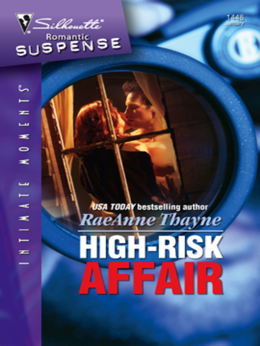 Title details for High-Risk Affair by RaeAnne Thayne - Available